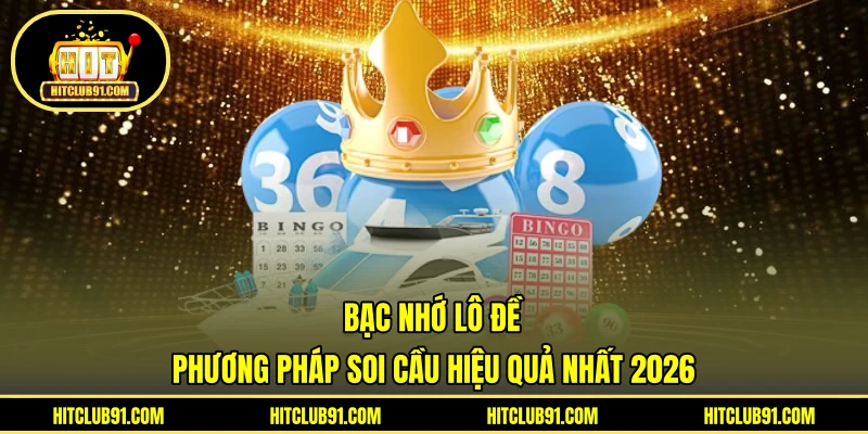 Bạc nhớ lô đề