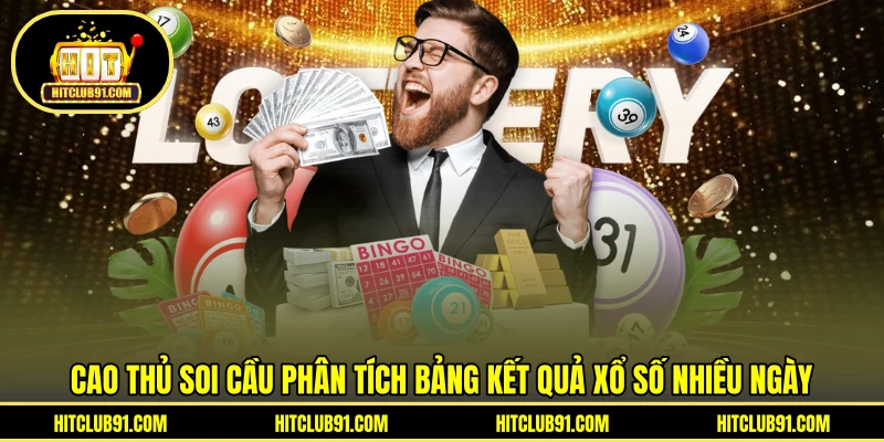 Cao thủ soi cầu phân tích bảng kết quả xổ số nhiều ngày