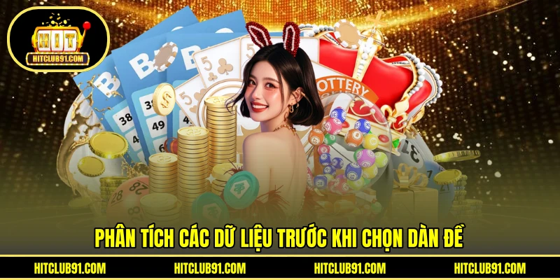 Phân tích các dữ liệu trước khi chọn dàn đề