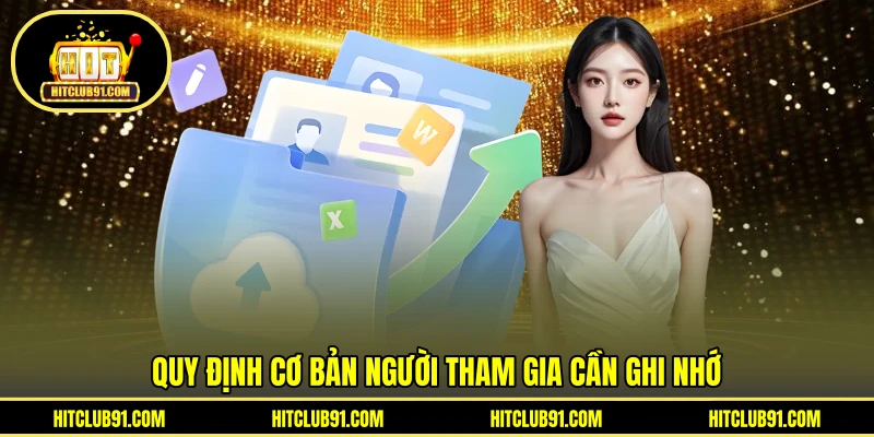 Quy định cơ bản người tham gia cần ghi nhớ